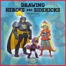 [SVS] Drawing Heroes and Sidekicks [ENG-RUS]