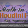 [Hossamfx] Math In Houdini FX 2: Physical Parameters [ENG-RUS]